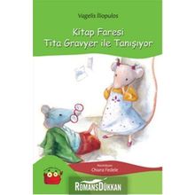 Kitap Faresi Tita Gravyer ile Tanışıyor - Vagelis İliopulos