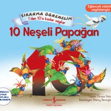 Kitap İş Bankası Kültür Yayınları 10 Neşeli Papağan Çıkarma Öğrenelim 1’den 10’a Kadar Sayılar