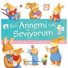 Kitap İş Bankası Kültür Yayınları Ben Annemi Çok Seviyorum