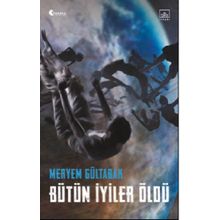 Kitap İthaki Yayınları Bütün İyiler Öldü