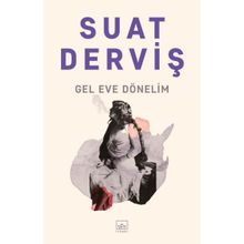 Kitap İthaki Yayınları Gel Eve Dönelim