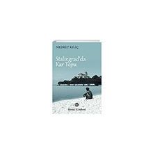 Kitap Kan Kırmızı Karlar Stalingrad’dan Teslimiyete Bir Alman Makineli Tüfek Nişancısının Anıları