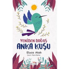 Kitap Mosquito Yayınları Yeniden Doğuş Anka Kuşu