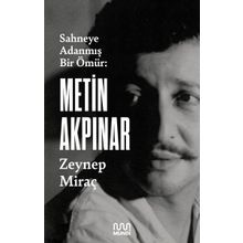 Kitap Mundi Metin Akpınar: Sahneye Adanmış Bir Ömür