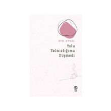 Kitap Sia Kitap Yolu Yalnızlığıma Düşmedi