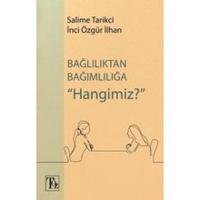 Kitap Töz Yayınları Bağlılıktan Bağımlılığa Hangimiz?
