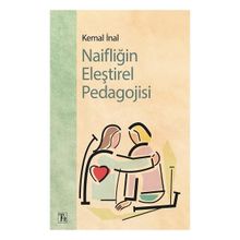 Kitap Töz Yayınları Naifliğin Eleştirel Pedagojisi