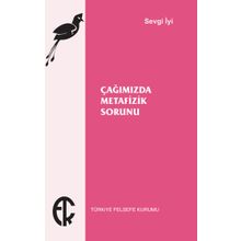 Kitap Türkiye Felsefe Kurumu Çağımızda Metafizik Sorunu