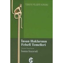 Kitap Türkiye Felsefe Kurumu İnsan Haklarının Felsefi Temelleri
