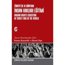 Kitap Türkiye Felsefe Kurumu Türkiye'de ve Dünyada İnsan Hakları Eğitimi