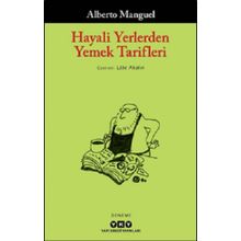 Kitap Yapı Kredi Yayınları Hayali Yerlerden Yemek Tarifleri