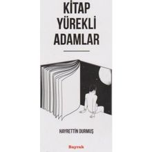 Kitap Yürekli Adamlar - Hayrettin Durmuş