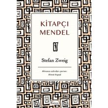 KİTAPÇI MENDEL - STEFAN ZWEIG