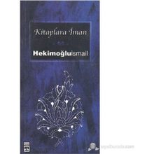 KITAPLARA İMAN - HEKİMOĞLU İSMAİL
