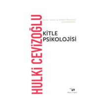 Kitle Psikolojisi - Hulki Cevizoğlu