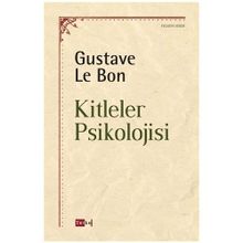 KITLELER PSIKOLOJISI - GUSTAVE LE BON (ISBN:9789758243075)