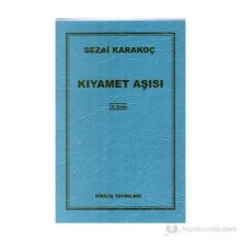 Kıyamet Aşısı - Sezai Karakoç