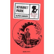 Kıyamet Park: Bir Kamu Davası 3 - Alper Canıgüz