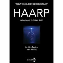 KIYAMETIN PIMINI ÇEKEN İCAT HAARP GELMIŞ GEÇMIŞ EN TEHLIKELI SILAH! - JEANE MANNING;NICK BEGICH