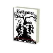 KIYIDAKİLER - UĞUR ZIYA ŞİMŞEK