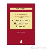 Kıymetli Evrak Hukukunun Esasları - Hasan Pulaşlı