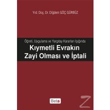Kıymetli Evrakın Zayi Olması ve İptali - Diğdem Göç Gürbüz