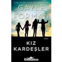 Kız Kardeşler - Gayle Forman