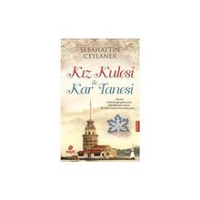 Kız Kulesi İle Kar Tanesi - Sebahattin Ceylaner