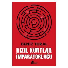 Kızıl Kurtlar İmparatorluğu - Deniz Tural