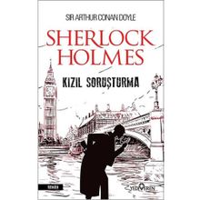 KIZIL SORUŞTURMA - SHERLOCK HOLMES