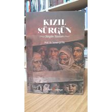 Kızıl Sürgün - İsmet Çetin