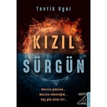 Kızıl Sürgün - Tevfik Uyar