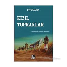 Kızıl Topraklar - Eyyüp Altun