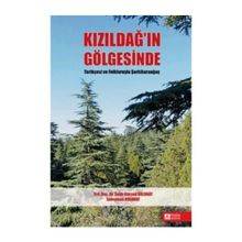 Kızıldağın Gölgesinde Tarihçesi ve Folkloruyla Şarkikaraağaç - Pegem Akademi Yayıncılık