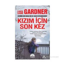 KIZIM İÇIN SON KEZ - LISA GARDNER