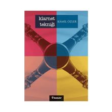 KLARNET TEKNİĞİ - KAMIL ÖZLER