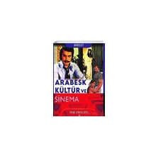 Klaros Yayınları - Arabesk Kültür ve Sinema - Sinema Kitaplığı Dizisi 2