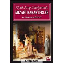 Klasik Arap Edebiyatında Mizahi Karakterler - Hüseyin Günday