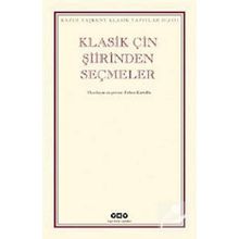 KLASIK ÇİN ŞİİRİNDEN SEÇMELER - ERDEM KURTULDU