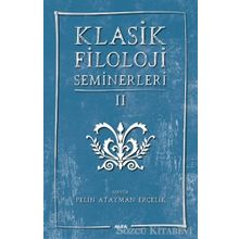 Klasik Filoloji Seminerleri 2 - Kolektif