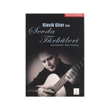 KLASIK GITAR IÇIN SEVDA TÜRKÜLERI - BEKIR KÜÇÜKAY