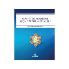 Klasikten Moderne Seçme Tefsir Metinleri - Hidayet Aydar
