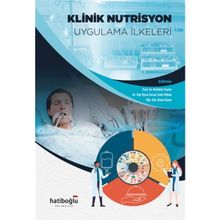 Klinik Nutrisyon Uygulama İlkeleri - Hatiboğlu Yayınları
