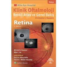 Klinik Oftalmoloji Renkli Atlas ve Genel Bakış Retina - Ema Tıp Kitabevi