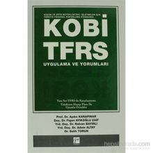 KOBİ-TFRS UYGULAMA VE YORUMLARI - AYDIN KARAPINAR;FIGEN AYIKOĞLU ZAIF;RIDVAN BAYIRLI;ADEM ALTAY;SALIH TORUN