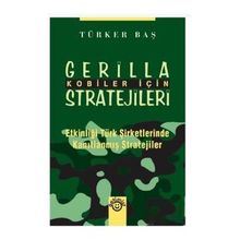 KOBILER İÇİN GERILLA STRATEJILERI - TÜRKER BAŞ