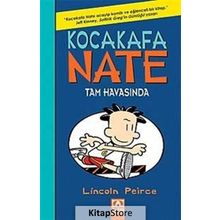 Kocakafa Nate Tam Havasında - Lincoln Peirce - Altın Kitaplar
