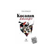 Kocanın Kocası - Eda Gökçeli