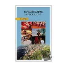 Koçarlı Aydın Halk Kültürü / İsmail Abalı