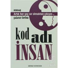 KOD ADI İNSAN - ÇAĞATAY ÖZTÜRK